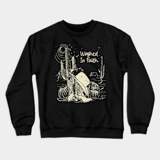 Washed In Faith Boots Desert Crewneck Sweatshirt